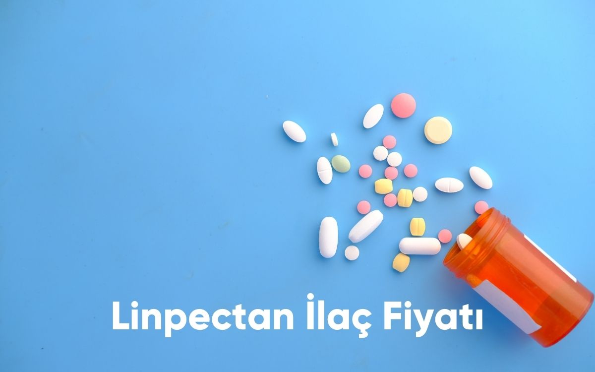 Linpectan İlaç Fiyatı - 2024 Güncel!